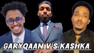 Download Lagu GARYQAAN V'S KASHKA IYO AARKA SANAG MAXA KAALE QABSDAY ADAKATAY OO FOGTAY MP3