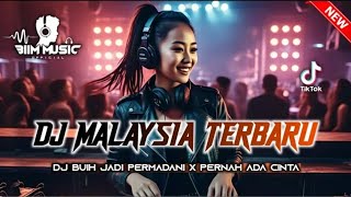 DJ MALAYSIA BUIH JADI PERMADANI DJ PERNAH ADA CINTA ARIEF DJ SELAMANYA