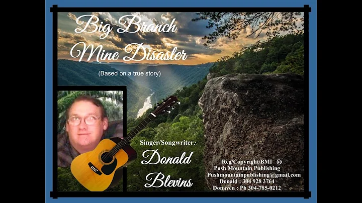 BIG BRANCH MINE DISASTER   by  Donald Blevins