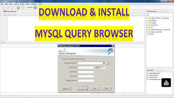 Download dan Install MySQL Query Browser | Office Tutorial