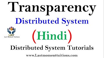 Transparency in Distributed system in Hindi | Distributed system Lectures