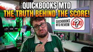 Quickbooks MTD: Why We Gave It That Score (Honest Review)