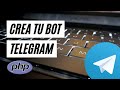 Crea tu propio bot de Telegram en PHP | 2021