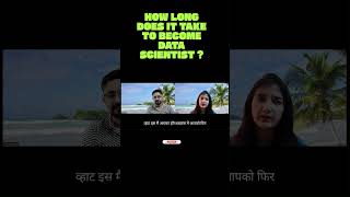 How Long Does It REALLY Take to Become a Data Scientist? | Must Watch to Learn #datascience #shorts