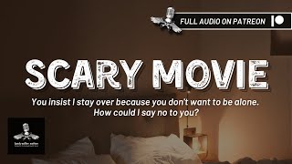 Best friend stays over for the night | Scary Movie | Best Friends to Lovers Roleplay Audio