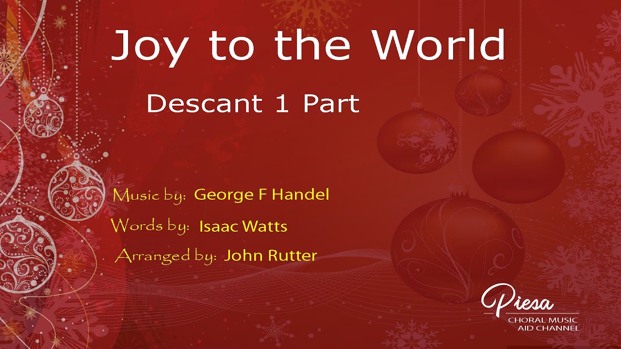 Joy to the World (Arr. John Rutter) - Descant 1