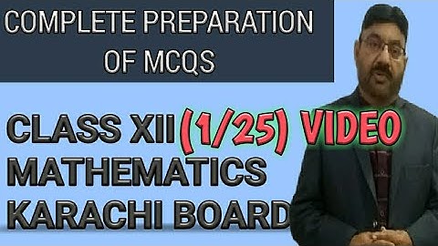 V.Important MCQs Class XII | (1/25)Video Chapter # 1|Mathematics| Sindh,Karachi Board | Sir Shahid