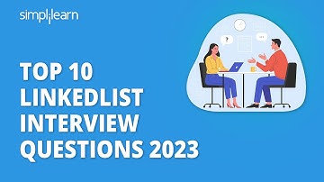 Top 10 LinkedList Interview Questions 2026 [MAANG] | LinkedList Coding Interview | Simplilearn