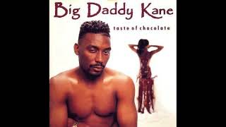 Big Daddy Kane  All Of Me
