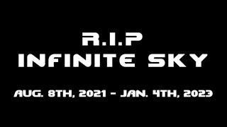 RIP Infinite Sky - An Announcement And Rant