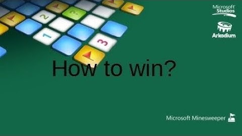Microsoft Minesweeper; How to win