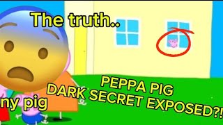 PEPPA PIG DARK SECRET *EXPOSED*!? (PENNY PIG) THE TRUTH..