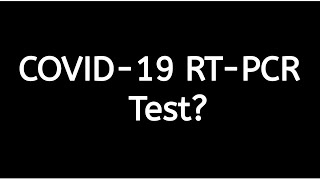 What is the COVID-19 RT-PCR test and how does it work?
