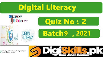 Digiskills - Digital Literacy Quiz 2 Solution Batch 09 || Digital Literacy || Batch 9