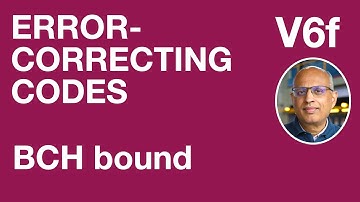 V6f: BCH bound (Error-Correcting Codes)