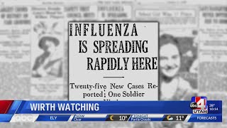 Wirth Watching: How Utah made it through the 1918 Flu Epidemic