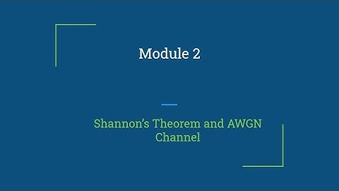 Digital Communication: 2.2 Information Theory Module 2 by Prof. Biju Balakrishnan