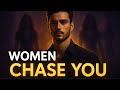 How Semen Retention Makes Women Chase You Without Trying