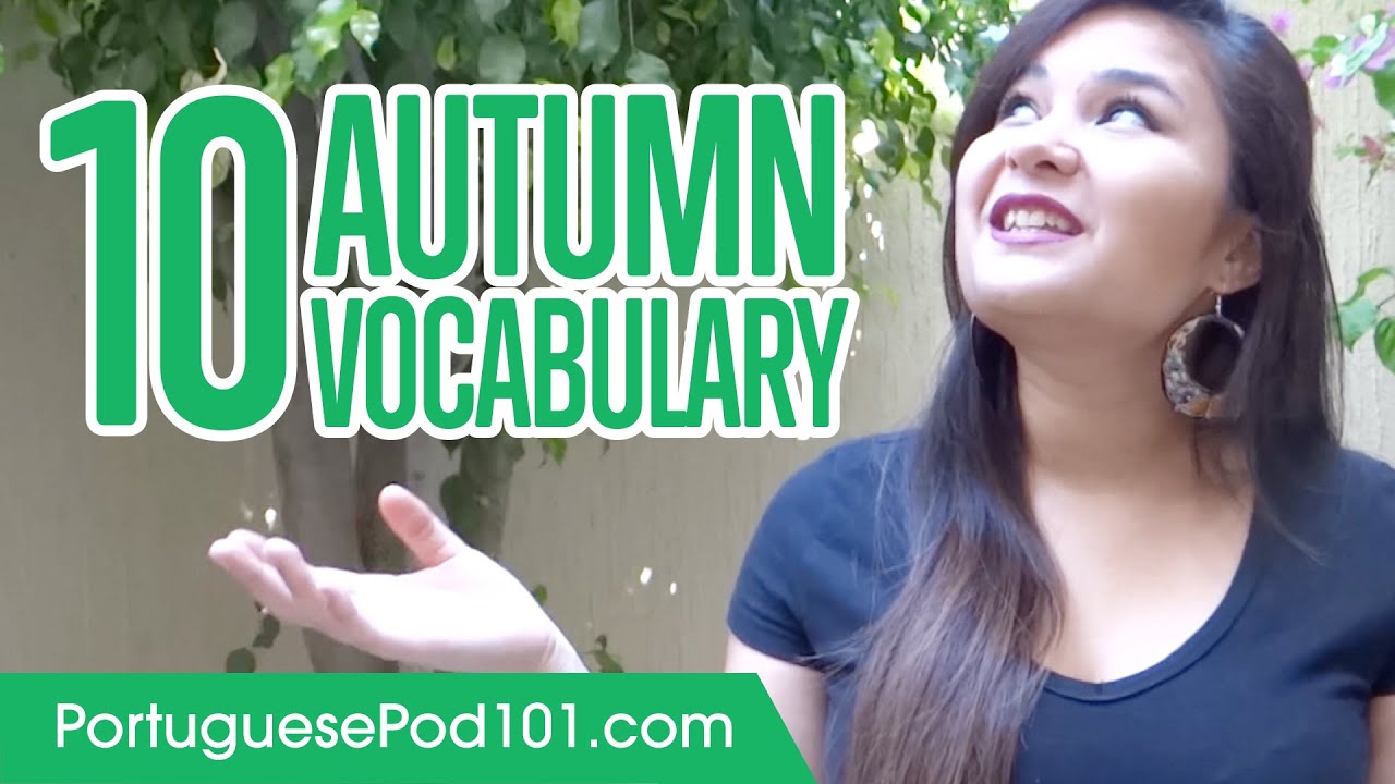 Learn the Top 10 Autumn Words in Portuguese!