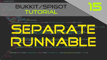 Minecraft Bukkit/Spigot Plugin Tutorial #15: Separate class BukkitRunnable
