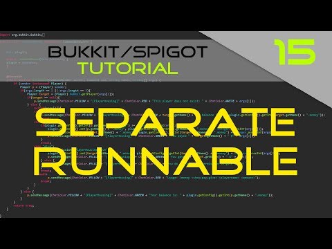 Minecraft Bukkit/Spigot Plugin Tutorial #15: Separate class BukkitRunnable