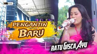 Download lagu PENGANTIN BARU - RATU GISCA AYU
