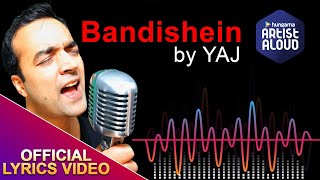 Presenting the music video ‘bandishein’ by yaj on artist aloud. an
aspiring singer, songwriter and composer who decided to create his own
after a long ...