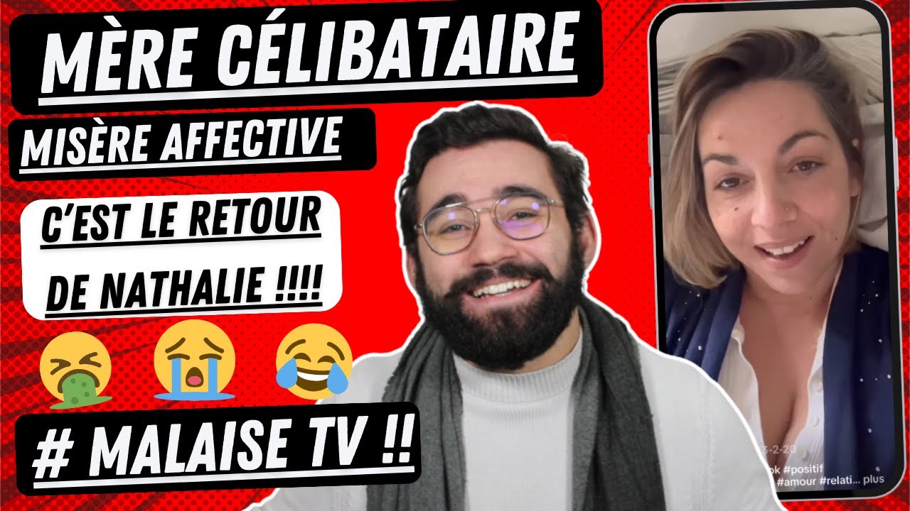 La vidéo la plus gênante de ma chaine | Mère célibataire | Le retour de Nathalie