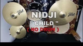 NIDJI - CHILD (NO SOUND DRUM)