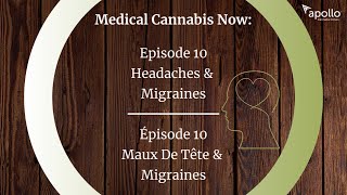 Migraines, Headaches, & Medical Cannabis - Episode 10