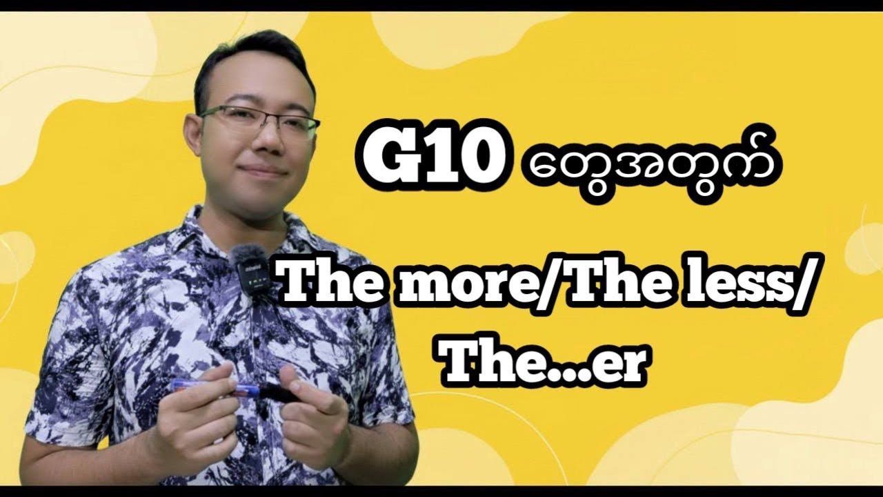 G10 The more/The less/The...er 10C  No. B