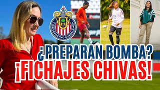 🚨 ¡BOMBA PARA CHIVAS! PRIMEROS FICHAJES DE CHIVAS FEMENIL CERCA