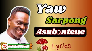 Yaw Sarpong - Asubonten Lyrics (Free Texts)