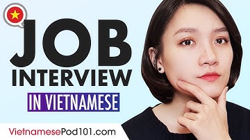 Job Interview Questions & Answers in Vietnamese