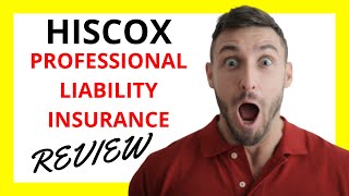 🔥 Hiscox Professional Liability Insurance Review: Pros and Cons