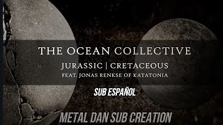 THE OCEAN - JURASSIC | CRETACEOUS ( feat. jonas renkse of katatonia )