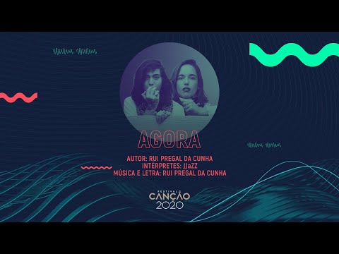 JJaZZ - Agora (Lyric Video) | Festival da Canção 2020