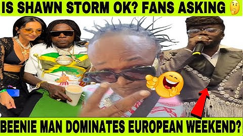 BEENIE MAN WIN PERFORMER OF THE WEEK IN EUROPE? SHAWN STORM GET DISS,TIFA INTERVIEW  ALKALINE SHADE?