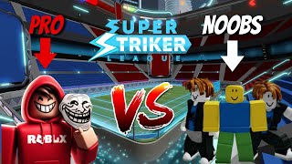 TROLLING NOOBS AS A PRO In SUPER STRIKER LEAGUE!  | Roblox Football