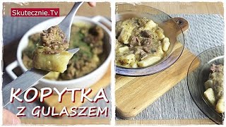 PRZEPIS ►GULASZ z łopatki i cukinii. I KOPYTKA pełnoziarniste :: Skutecznie.Tv