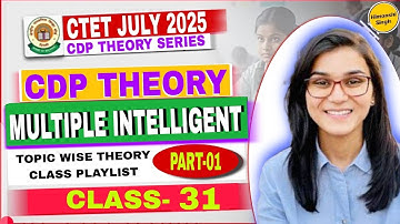 CLASS-31 || CDP THEORY CLASS || MULTIPLE INTELLIGENT|| CTET JULY 2025 || BY HIMANSHI SINGH