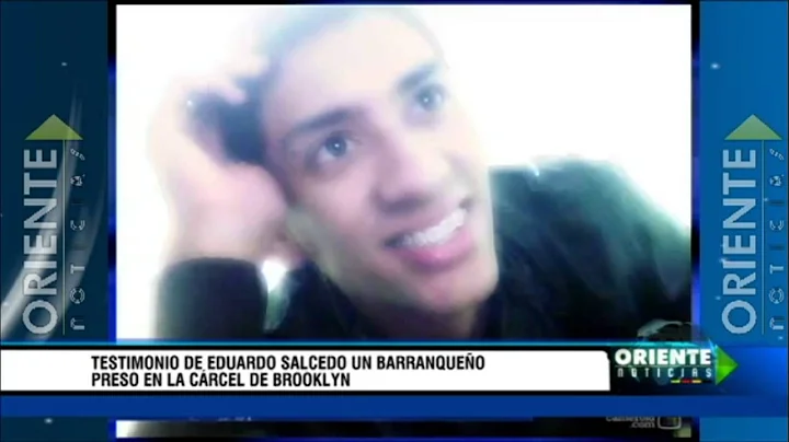Testimonio de Eduardo Salcedo un Barranqueo preso ...