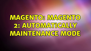 Magento: Magento 2: Automatically maintenance mode
