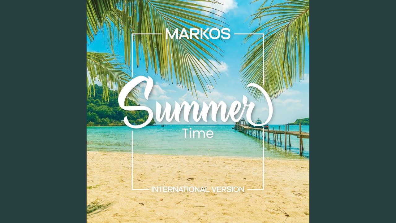 Watch Summer Time on YouTube Watch Summer Time on YouTube