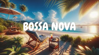 Bossa Nova Jazz - Relaxing Beach Vibes for Stress Relief and Chill | Tropical Paradise Music