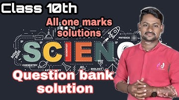 Science part 2 All one marks Question Bank solution # scert # class 10th