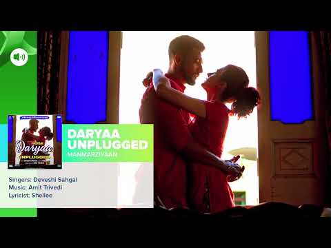 Daryaa Unplugged Song _ Manmarziyaan _ Amit Trivedi _ Shellee _ Abhishek, Taapse_Full-HD.m4v