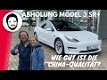 Abholung Tesla Model 3 SR+ - Wie gut ist die China Qualität? Unser erster Eindruck