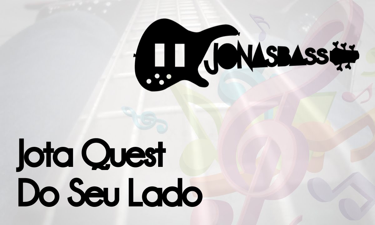 Jota Quest Do Seu Lado (Cover Baixo) YouTube Jota Quest Do Seu Lado (Cover Baixo) YouTube