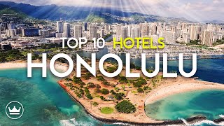 The Top 10 BEST Hotels in Honolulu, Hawaii (2024)